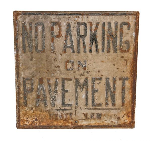 c. 1930's american antique industrial depression-era single-sided "no parking on the pavement" informational sign with nicely weathered paint finish 