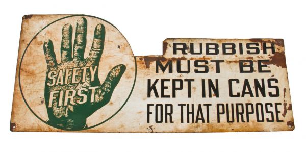 modified c. 1940's vintage american industrial shopworn single-sided die cut steel safety first "rubbish" factory sign with original baked enameled finish