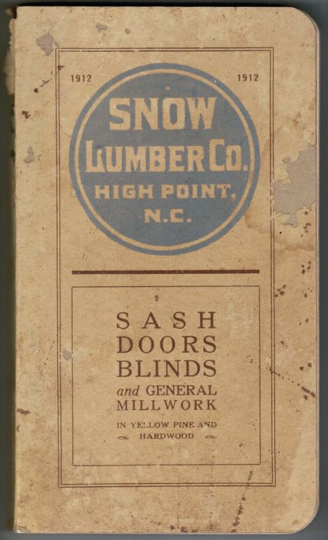 rare softbound 1912 “catalogue of millwork” for snow lumber co., high point, n.c., printed by globe printing co., in oshkosh, wisconsin. 