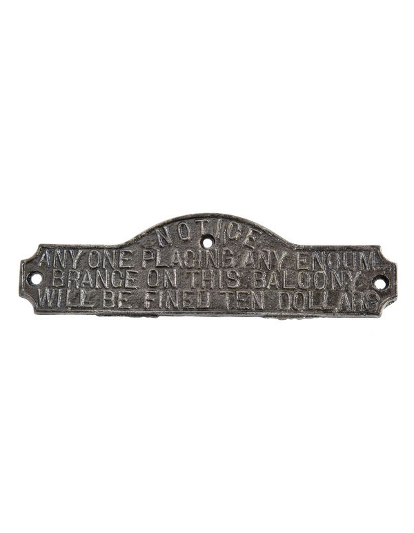 c. 1900's original exterior single-sided cast iron encumbrance placing notification sign with deeply embossed lettering