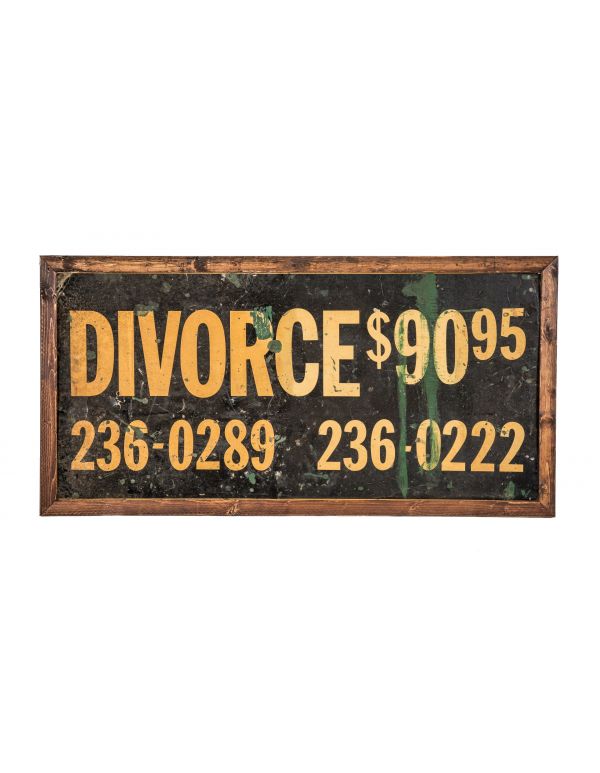 vintage single-sided weathered and worn hand-painted "divorce" storefront sign advertisement with new wood frame 