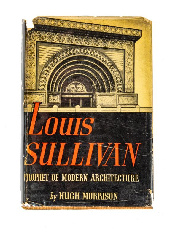rare 1935 first edition of hugh morrison's louis sullivan: prophet of modern architecture