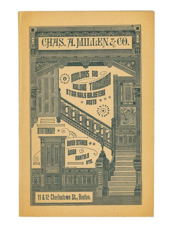hard to find profusely illustrated 1891 chas. a. millen & company boston millwork catalog