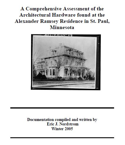 a comprehensive assessment of the architectural hardware found at the william leduc residence in hastings, minnesota ebook