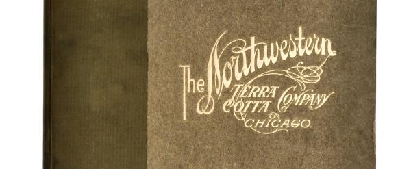 after 10 years of searching, bldg. 51 museum archive secures original 1910 northwestern terra cotta company catalog
